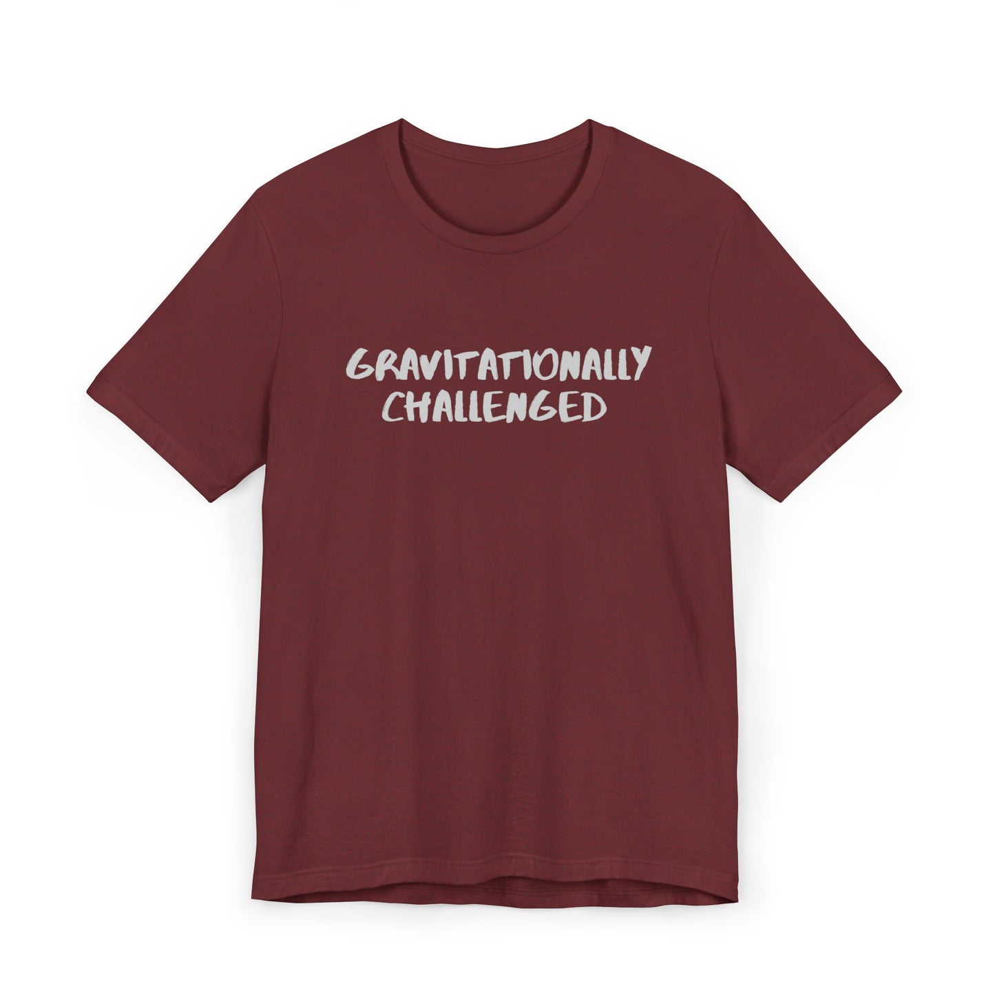 Gravitationally Challenged T-Shirt