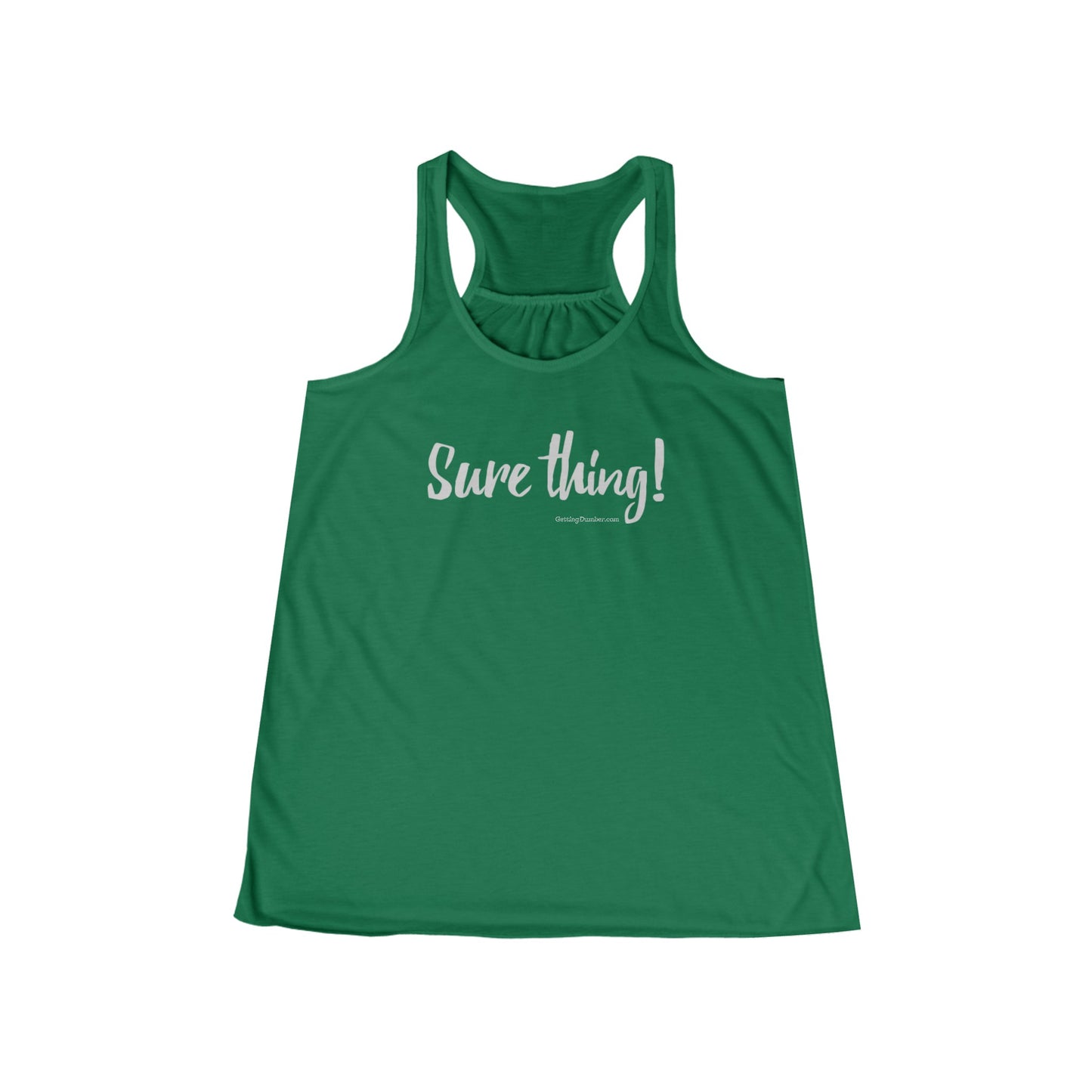 Women's "Sure thing!" Flowy Racerback Tank